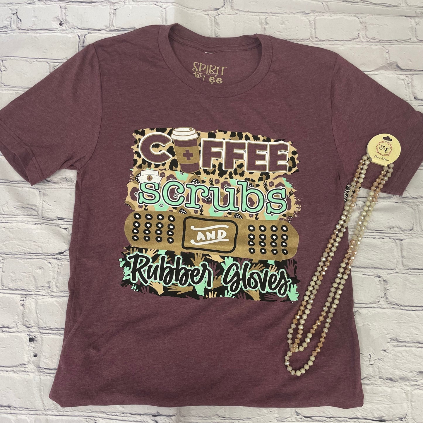 Coffee,Scrubs & Rubber Gloves Tee