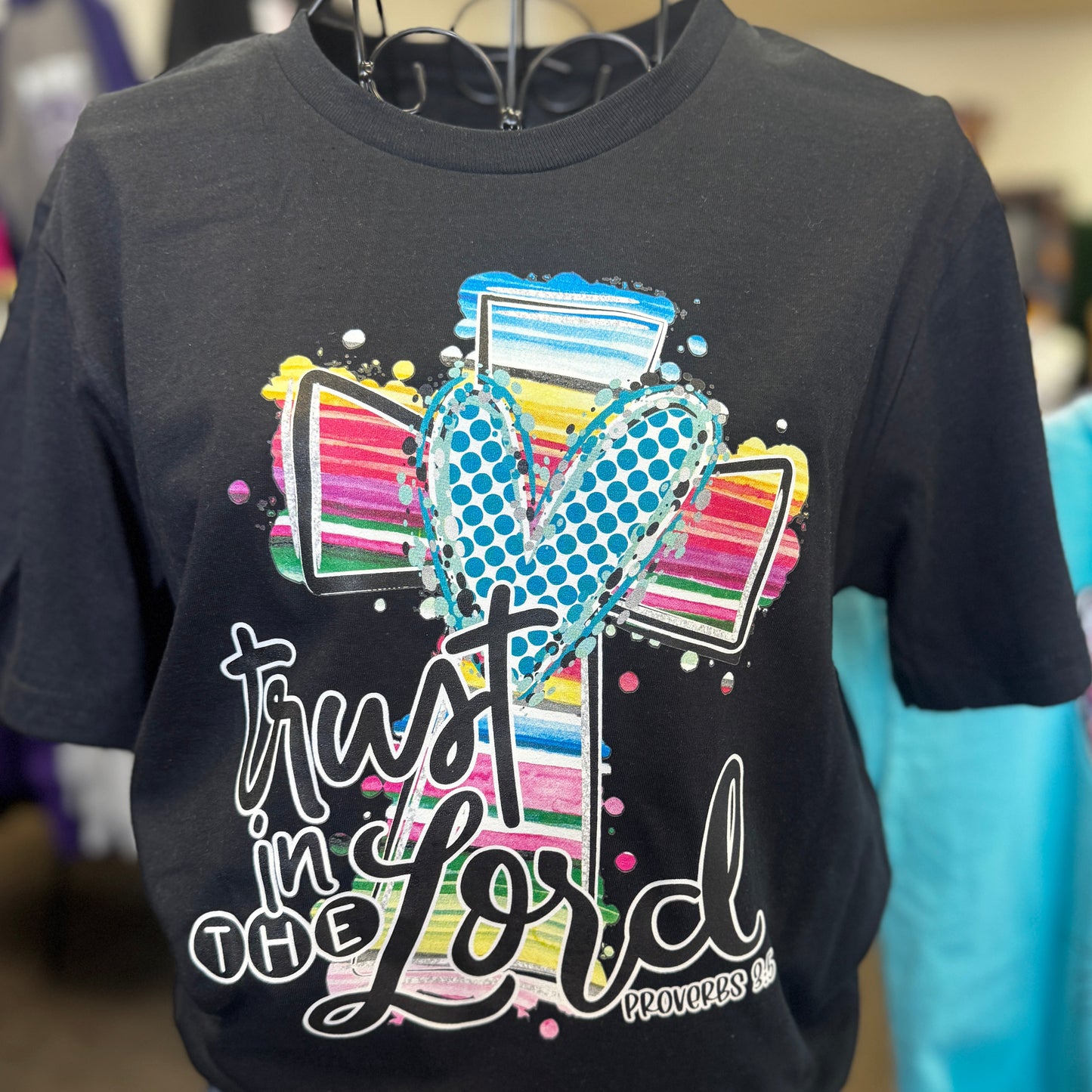 Trust in the Lord Tee