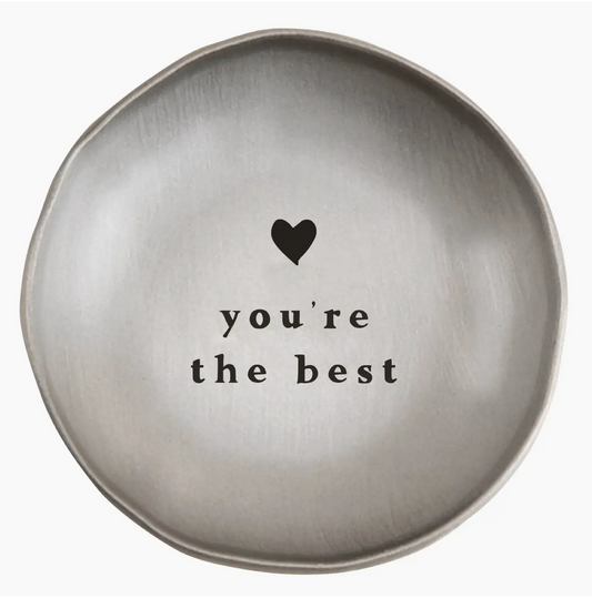 You're The Best Trinket Tray